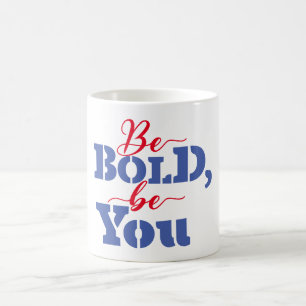 Caneca De Café Seja Bravo Seja Você