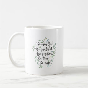 Caneca De Café Seja Consciente, Seja Grato, Seja Positivo