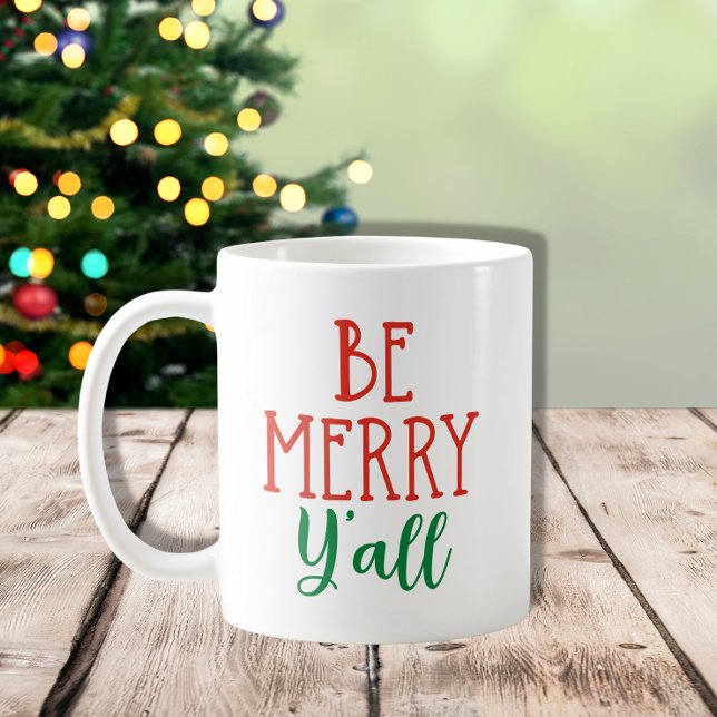 Caneca De Café Seja Feliz, vocês são engraçados no Natal do Sul (Criador carregado)