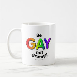 Caneca De Café Seja Gay, Não Engraçado