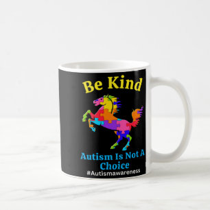 Caneca De Café Seja Gentil Autismo Não É Uma Escolha Conscientiza