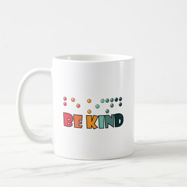 Caneca De Café Seja gentil com a consciência da cegueira da liter (Esquerda)