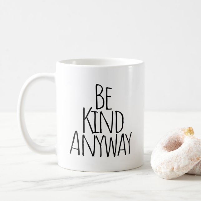 Caneca De Café Seja Gentil De Qualquer Forma   (Com Donut)
