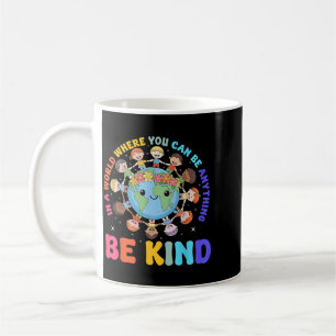 Caneca De Café Seja Gentil Em Um Mundo Crianças Terra Dia Mundial