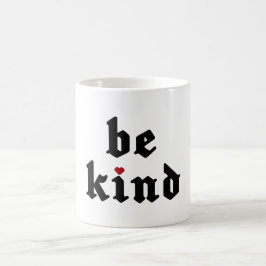 Caneca De Café Seja gentil - Mensagem Positiva Simples