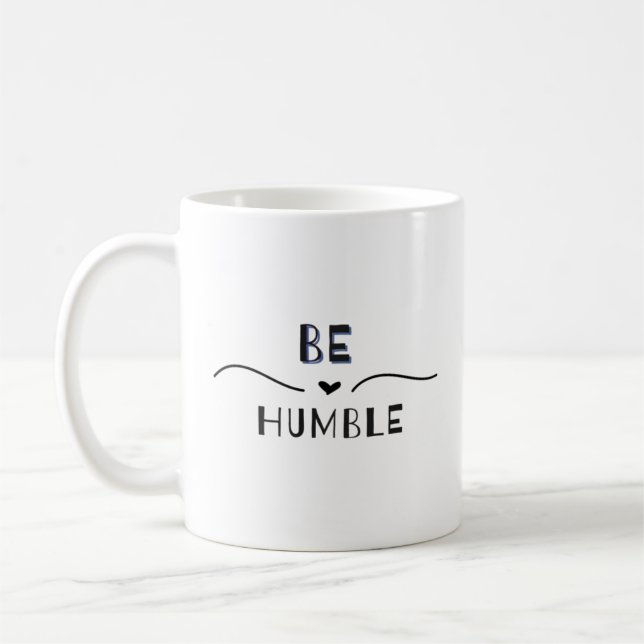 Caneca De Café Seja humilde (Esquerda)