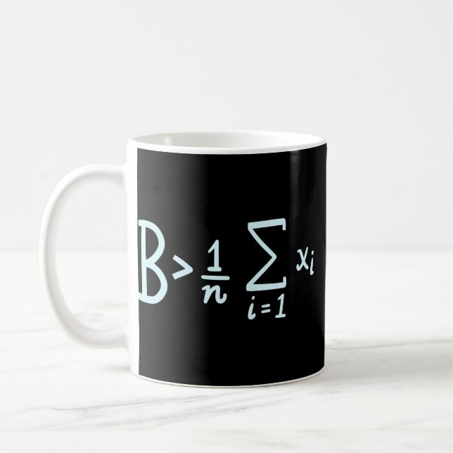 Caneca De Café Seja Maior Que A Média, Matemática Engraçada (Esquerda)