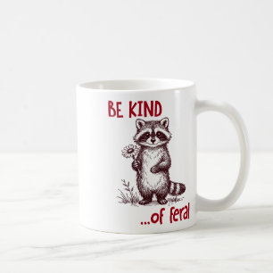 Caneca De Café Seja Meio Guaxinim Feral Engraçado Guaxinim Fofo M