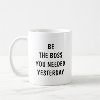 Caneca De Café Seja o Chefe que Você Precisava Ontem