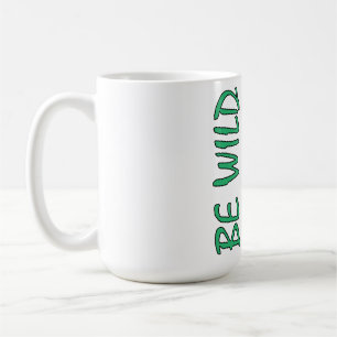 Caneca De Café Seja Selvagem – Forte Design de Cavalo Decorativo