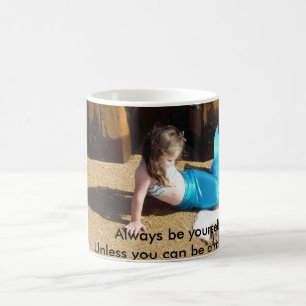 Caneca De Café Seja sempre você mesmo… a menos que você puder