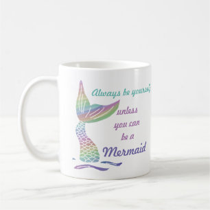 Caneca De Café Seja sempre você mesmo a menos que você puder se