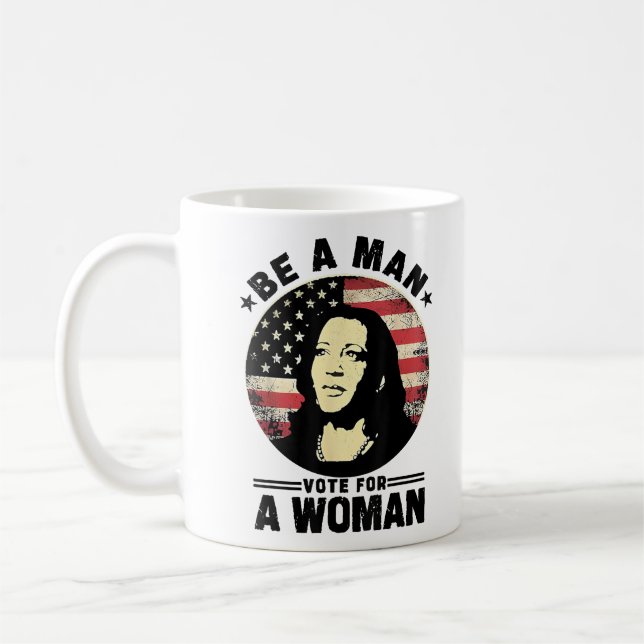 Caneca De Café Seja Um Homem Votando Em Uma Mulher Votando Harris (Esquerda)