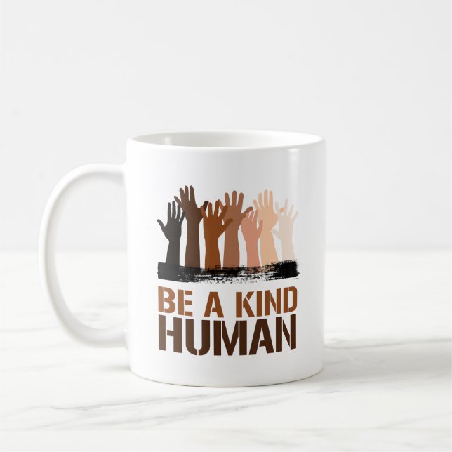 Caneca De Café Seja um ser humano (Esquerda)