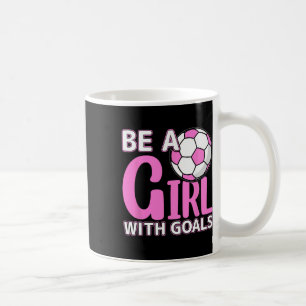 Caneca De Café Seja Uma Garota Com Metas I Futebol