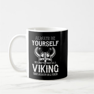 Caneca De Café Seja Você Mesmo a Menos que Você Possa Ser um Guer