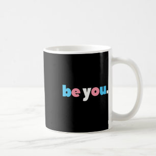Caneca De Café Seja Você Orgulho Transgênero, Sinalizador Trans L
