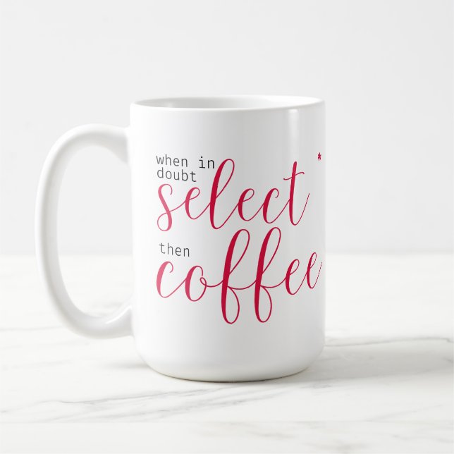 Caneca De Café Selecione Star, depois Café (para Mulheres em Tecn (Esquerda)