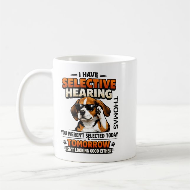 Caneca De Café Selective Hearing dog Mug | Funny Coworker (Esquerda)