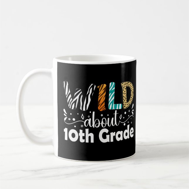 Caneca De Café Selvagem Cerca De 10º Ano De Volta À Décima Série  (Esquerda)