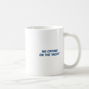 Caneca De Café Sem Chorar No Iate Piada Férias de Cruzeiro de Ver