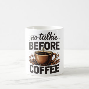 Caneca De Café Sem Conversa Antes do Café – Amante de Café Retrô 