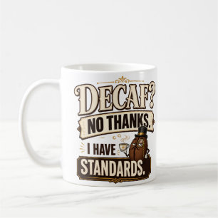Caneca De Café Sem Descafeinado