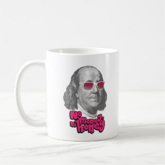 Caneca De Café Sem dinheiro, sem mel