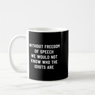 Caneca De Café Sem Dom Da Fala Não Saberíamos Quem S São