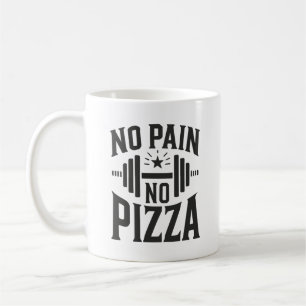 Caneca De Café Sem Dor, Sem Pizza - Engraçado De Ginástica