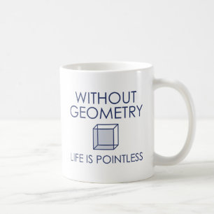Caneca De Café Sem Geometria A Vida É Sem Ponto