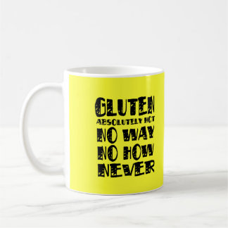 Caneca De Café Sem glúten nenhuma maneira nenhuma como nunca