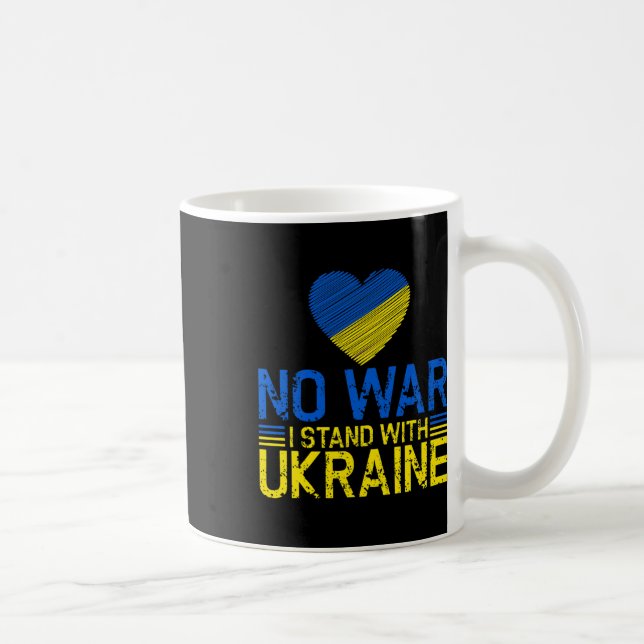 Caneca De Café Sem Guerra Eu Apoio a Ucrânia Termine a Guerra Pro (Direita)