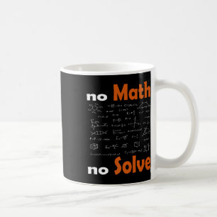 Caneca De Café Sem Matemática Sem Resolver Citação Engraçada Na E