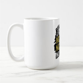 Caneca De Café Sem medo Sem limites Sem desculpas