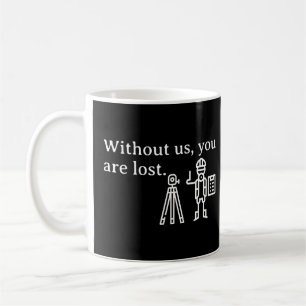 Caneca De Café Sem Nós, Você Está Perdido De Pesquisador Ou Cartó