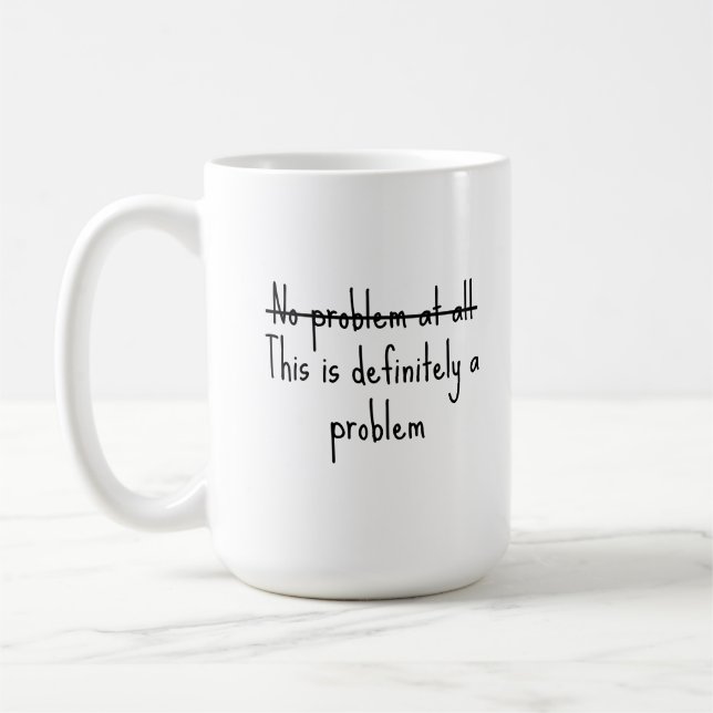 Caneca De Café Sem problema algum (Esquerda)