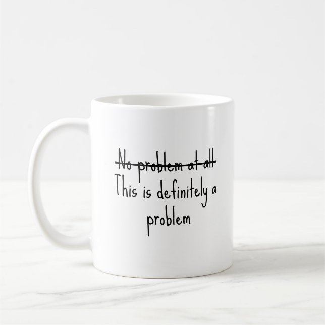 Caneca De Café Sem problema algum (Esquerda)