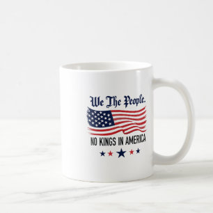 Caneca De Café Sem Reis Na América Nós Somos As Pessoas