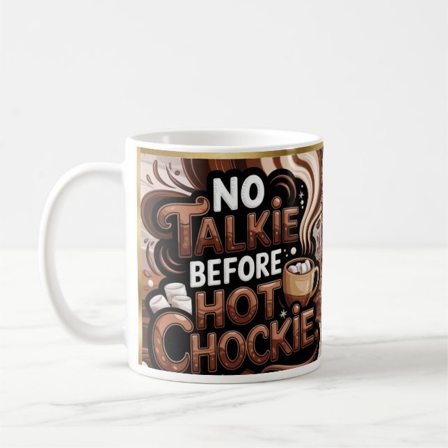 Caneca De Café Sem Talkie Antes Do Hot Chockie Mug (Esquerda)