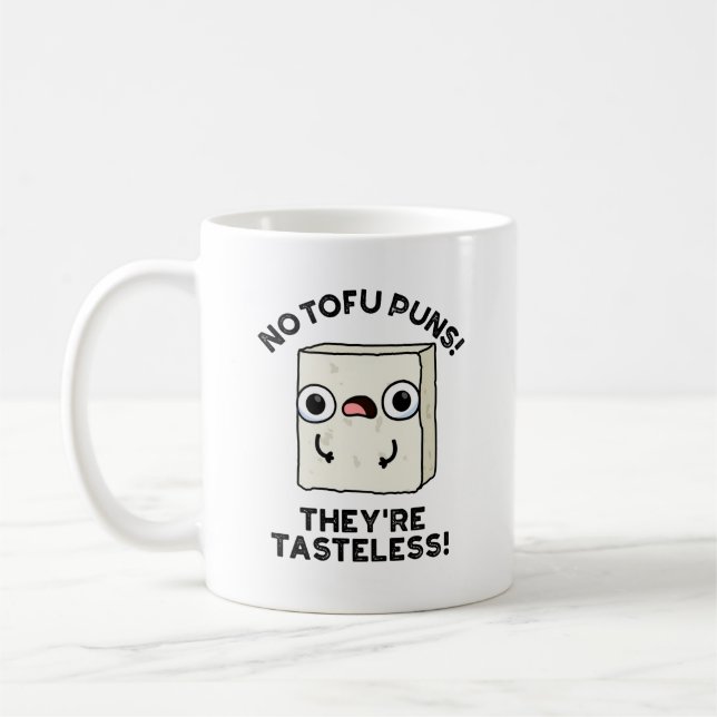 Caneca De Café Sem trocadilhos Tofu Eles são trocadilhos Comidas  (Esquerda)