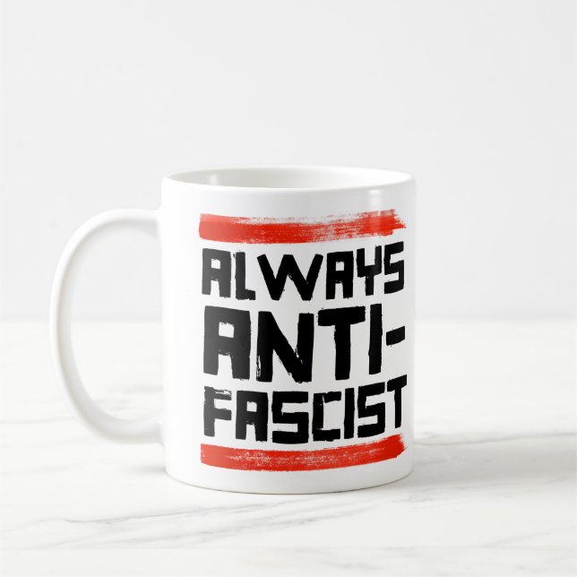 CANECA DE CAFÉ SEMPRE ANTI-FASCISTA (Esquerda)