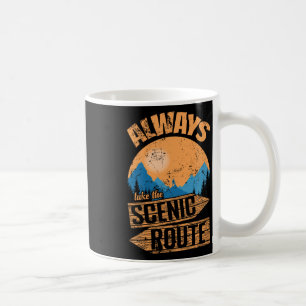 Caneca De Café Sempre Faça A Aventura Da Rota Panorâmica Em Trilh