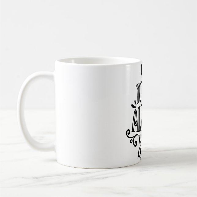 Caneca De Café "Sempre Foi Você", Romântico Cita Mug (Esquerda)