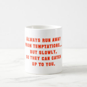 Caneca De Café Sempre Fuja Das Tentações