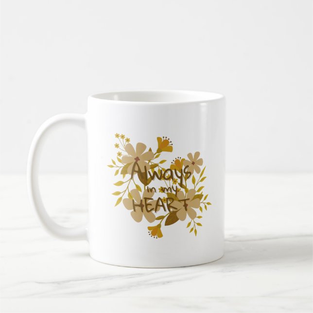 CANECA DE CAFÉ SEMPRE NO MEU CORAÇÃO (Esquerda)