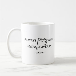 Caneca De Café Sempre Ore Nunca Desista Versículo da Bíblia