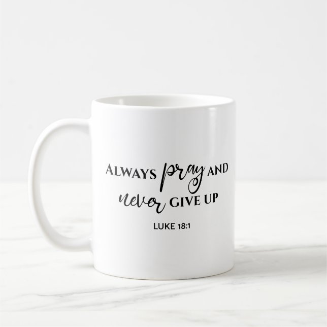 Caneca De Café Sempre Ore Nunca Desista Versículo da Bíblia (Esquerda)
