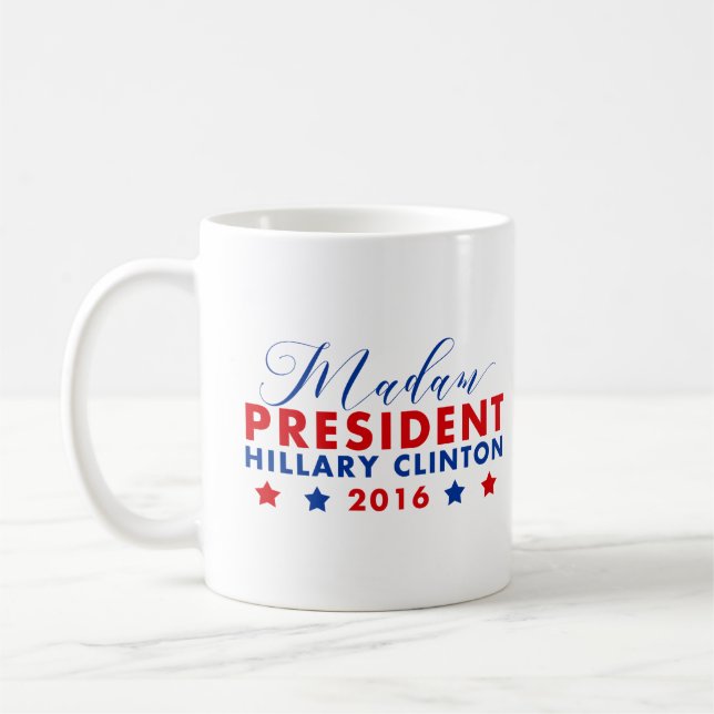 Caneca De Café Senhora Presidente Hillary Clinton (Esquerda)