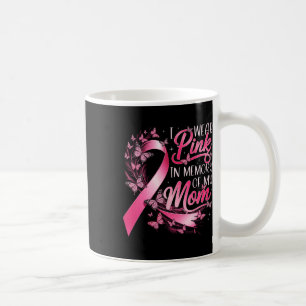 Caneca De Café Sensibilização Do Cancer Eu Visto Rosa Em Memória 